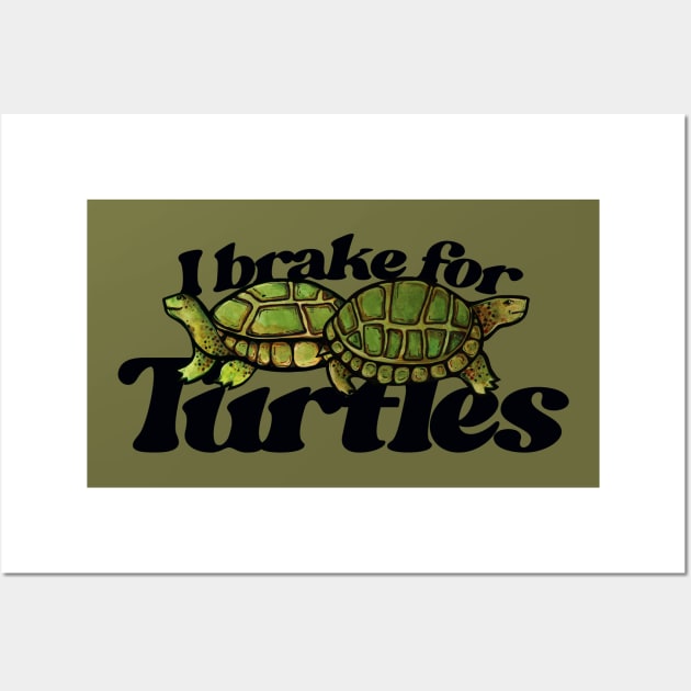 I Brake For Turtles Turtely Twins Wall Art by bubbsnugg